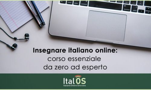 Insegnare italiano online: corso essenziale da zero ad esperto