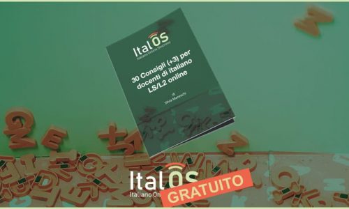 30 consigli (+3) per docenti di italiano LS/L2 online