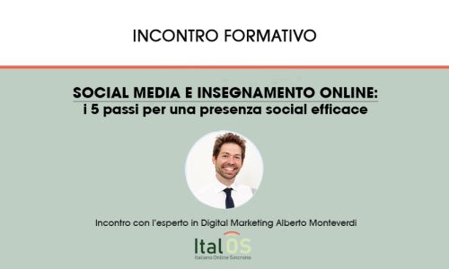 Social Media e insegnamento dell’italiano online: i 5 passi per una presenza social efficace