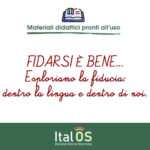 ‘Fidarsi è bene…’ Esploriamo la fiducia: dentro la lingua e dentro di noi